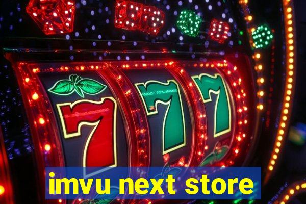 imvu next store